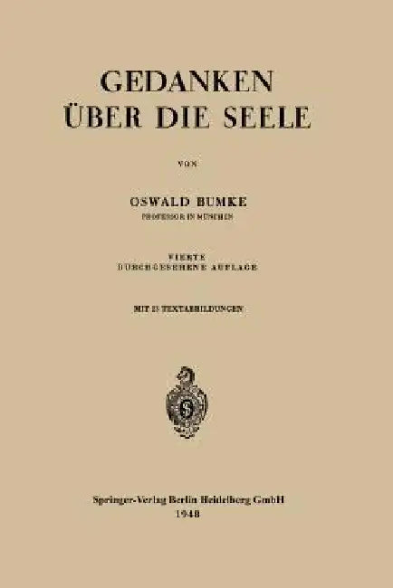 Gedanken Über Die Seele by Oswald Bumke