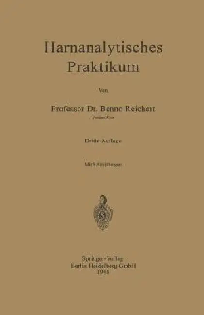 Harnanalytisches Praktikum by Benno Reichert