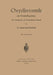 Oxydkeramik Der Einstoffsysteme Vom Standpunkt Der Physikalischen Chemie by E. Ryschkewitsch