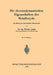 Die Thermodynamischen Eigenschaften Der Metalloxyde: Ein Beitrag Zur Theoretischen Hüttenkunde by Werner Lange