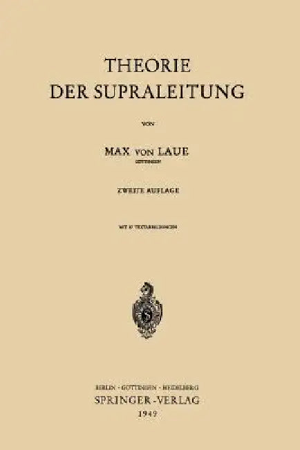 Theorie Der Supraleitung by Max V. Laue