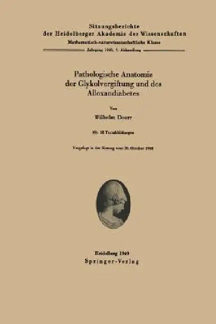 Pathologische Anatomie Der Glykolvergiftung Und Des Alloxandiabetes by W. Doerr