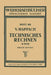 Technisches Rechnen: Zweiter Teil: Zeichnerische Darstellung ALS Rechenhilfsmittel (Graphisches Rechnen) Mit Beispielen Aus Der Technik Und Ihren Hilf by V. Happach