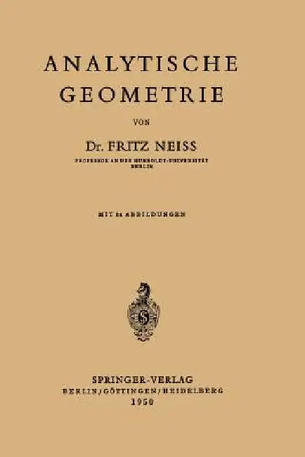Analytische Geometrie by F. Neiss