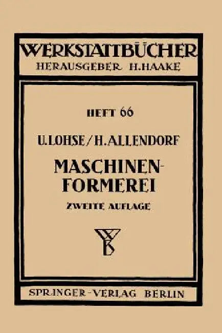 Maschinenformerei by H. Allendorf