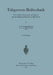 Talsperren-Meßtechnik: Meßverfahren, Instrumente Und Apparate Für Die Prüfung Der Bauwerke in Massenbeton by Arnold U. Huggenberger