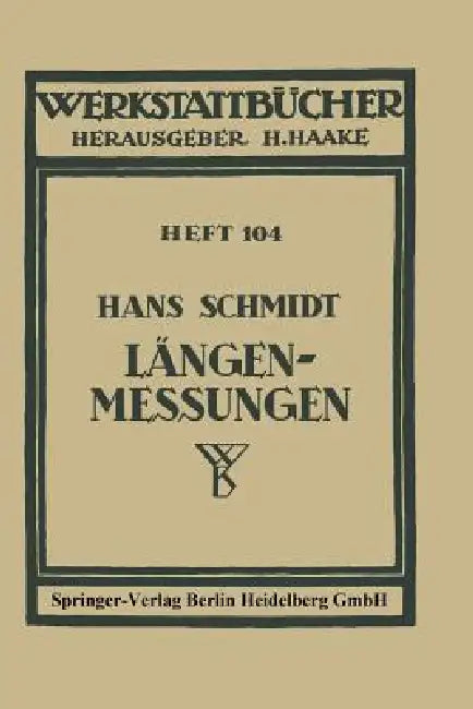 Längenmessungen by H. Schmidt