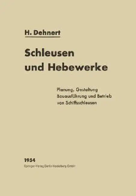 Schleusen Und Hebewerke by Hans Dehnert