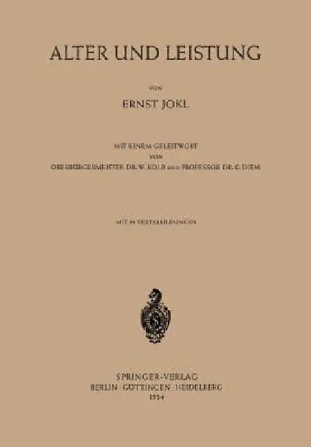 Alter Und Leistung by E. Jokl, W. Kolb, C. Diem