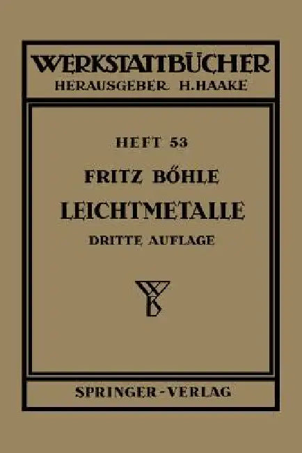 Leichtmetalle by F. Böhle