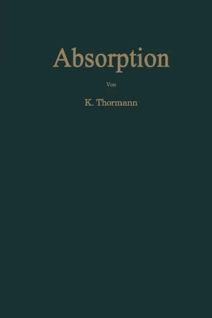 Absorption by Kurt Thormann