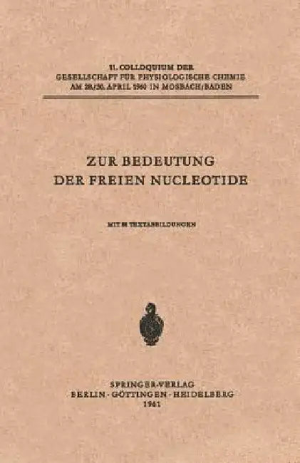 Zur Bedeutung Der Freien Nucleotide by Hanns Schmitz, George T. Mills, Evelyn E. B. Smith