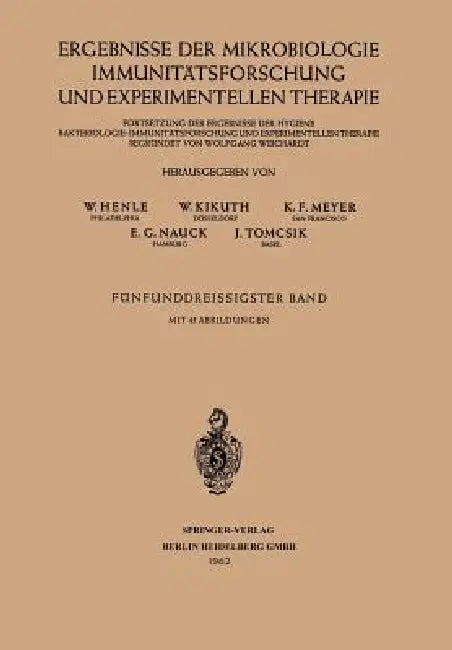 Ergebnisse Der Mikrobiologie Immunitätsforschung Und Experimentellen Therapie: Fortsetzung Der Ergebnisse Der Hygiene Bakteriologie - Immunitätsforsch by W. Henle, W. Kikuth, K. F. Meyer