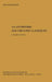 La Geometrie Des Groupes Classiques: Reihe: Gruppentheorie by Jean Dieudonne