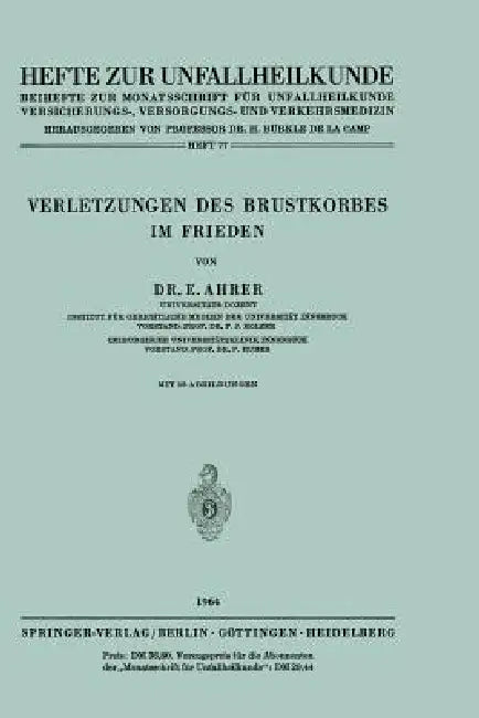 Verletzungen Des Brustkorbes Im Frieden by E. Ahrer