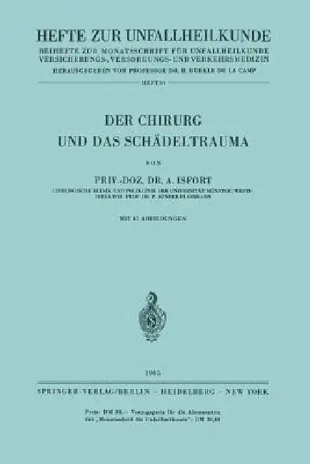 Der Chirurg Und Das Schädeltrauma by A. Isfort