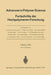 Advances in Polymer Science: Fortschritte Der Hochpolymeren-Forschung by Prof Dr H. -J Cantow