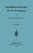 Druckluftwerkzeuge Für Die Fertigung by Karl F. Ehrhardt