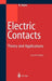 Electric Contacts: Theory and Application by Else Holm