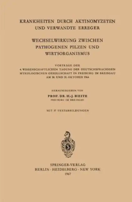 Krankheiten Durch Aktinomyzeten Und Verwandte Erreger Wechselwirkung Zwischen Pathogenen Pilzen Und Wirtsorganismus: Vorträge Der 4. Wissenschaftliche by Hans-Joachim Heite