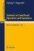 Seminar on Functional Operators and Equations: Forschungsinstitut Für Mathematik, Eth, Zürich, October 1965 - July 1966 by G. I. Targonski
