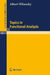 Topics in Functional Analysis by Albert Wilansky, W. D. Laverell