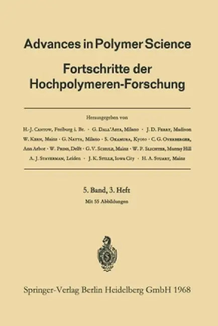 Advances in Polymer Science: Fortschritte Der Hochpolymeren-Forschung by Prof Dr H. -J Cantow