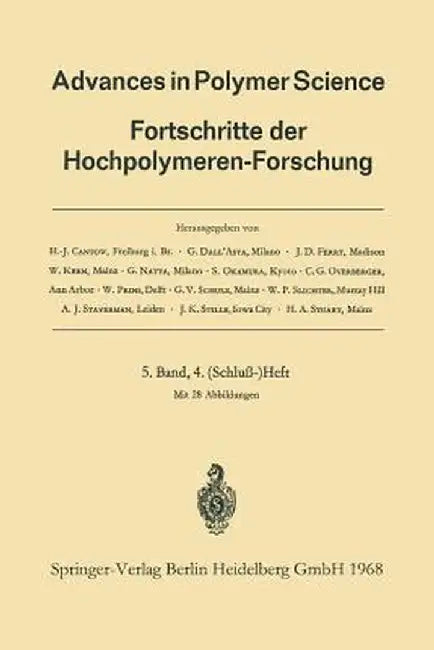 Advances in Polymer Science: Fortschritte Der Hochpolymeren-Forschung by Prof Dr H. -J Cantow