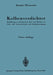 Kolbenverdichter: Einführung in Arbeitsweise, Bau Und Betrieb Von Luft- Und Gasverdichtern Mit Kolbenbewegung by Charles Bouche, K. Wintterlin, Karl Wintterlin