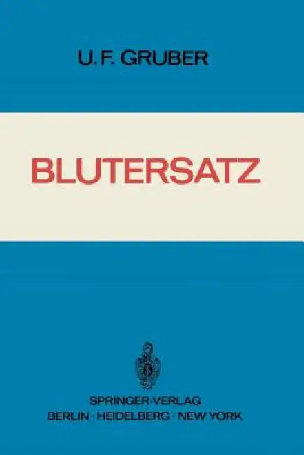 Blutersatz by Ulrich Franz Gruber