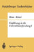 Einführung in Die Unternehmensforschung I by R. Henn, H. P. Künzi