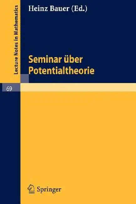 Seminar Über Potentialtheorie by Heinz Bauer