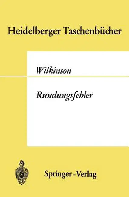 Rundungsfehler by J. H. Wilkinson, G. Goos