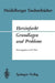 Herzinfarkt Grundlagen Und Probleme: Grundlagen Und Probleme by S. Heyden, Waldemar Hort, H. Hort