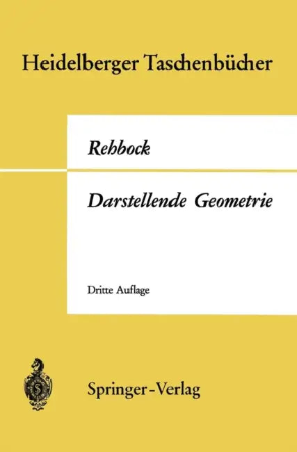 Darstellende Geometrie by Fritz Rehbock