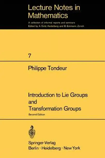 Introduction to Lie Groups and Transformation Groups by Philippe Tondeur