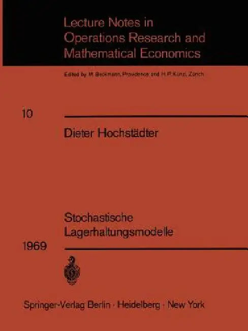 Stochastische Lagerhaltungsmodelle by Dieter Hochstädter