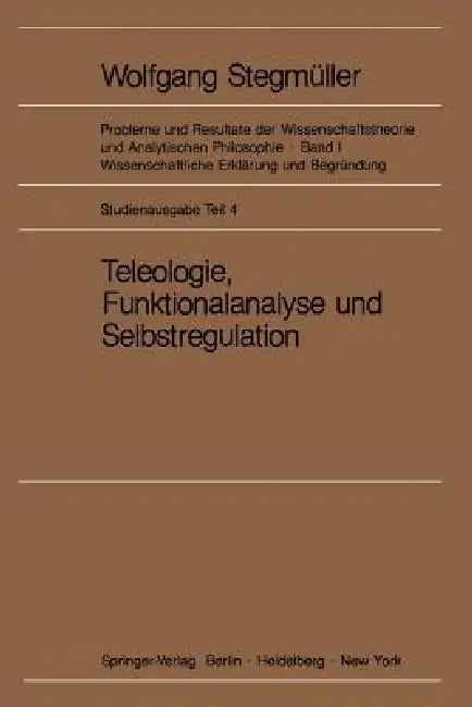 Teleologie, Funktionalanalyse Und Selbstregulation (Kybernetik) by Matthias Varga Von Kibéd