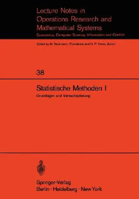 Statistische Methoden I: Grundlagen Und Versuchsplanung by E. Walter