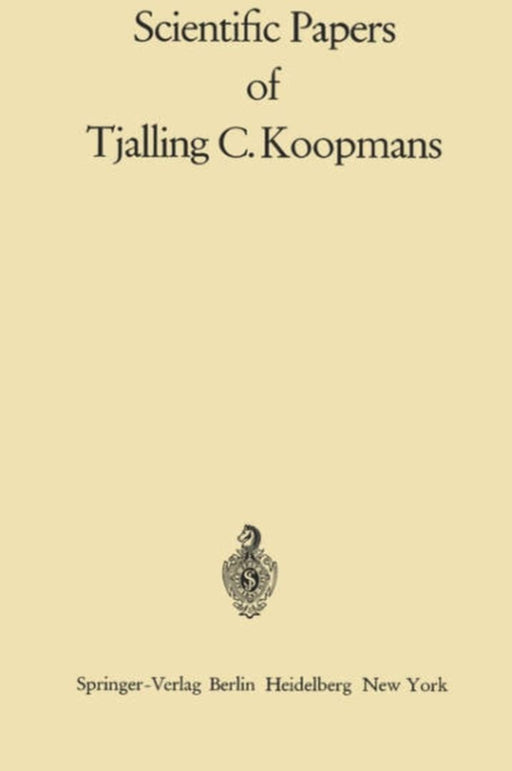 Scientific Papers of Tjalling C. Koopmans by Tjalling Charles Koopmans