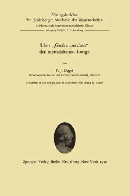 Über "Gurkörperchen" Der Menschlichen Lunge by Paul J. Beger