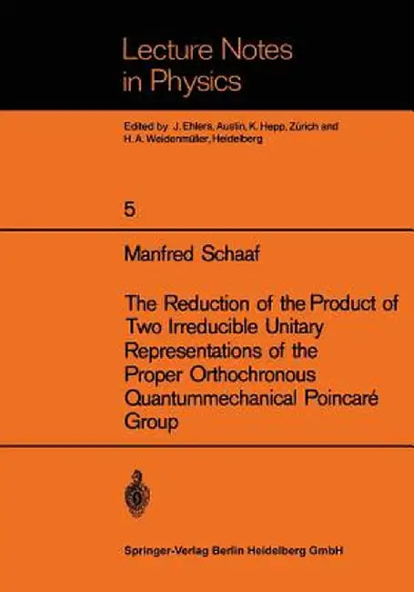 The Reduction of the Product of Two Irreducible Unitary Representations of the Proper Orthochronous Quantummechanical Poincaré Group by Manfred Schaaf