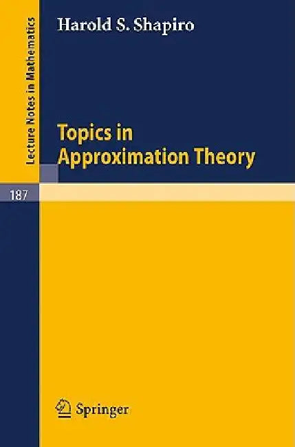 Topics in Approximation Theory by Harold S. Shapiro