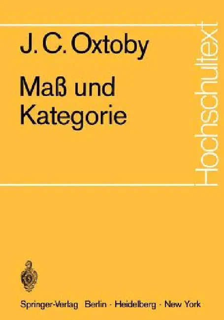 Maß Und Kategorie by J. C. Oxtoby, K. Schürger