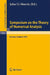 Symposium on the Theory of Numerical Analysis: Held in Dundee/Scotland, September 15-23, 1970 by J. L. Morris
