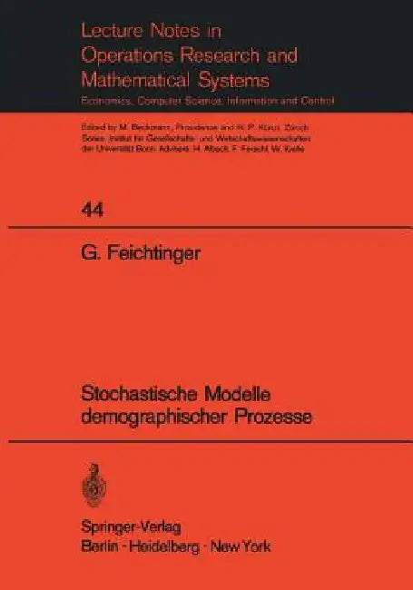 Stochastische Modelle Demographischer Prozesse by G. Feichtinger