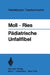Pädiatrische Unfallfibel by Helmut Moll, Johannes H. Ries