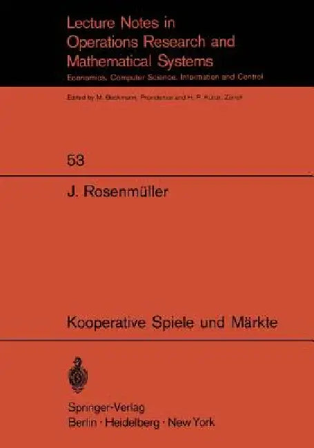 Kooperative Spiele Und Märkte by Joachim Rosenmüller