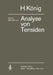 Neuere Methoden Zur Analyse Von Tensiden by Hans König