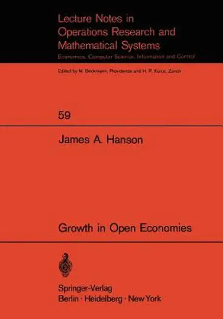 Growth in Open Economies by J. A. Hanson
